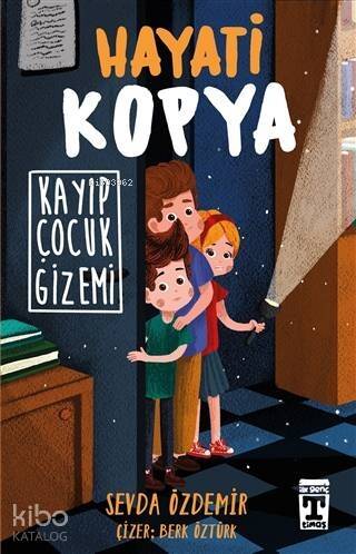 Hayati Kopya - Kayıp Çocuk Gizemi - 1