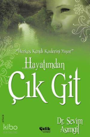 Hayatımdan Çık Git - 1