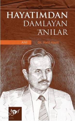 Hayatımdan Damlayan Anılar - 1