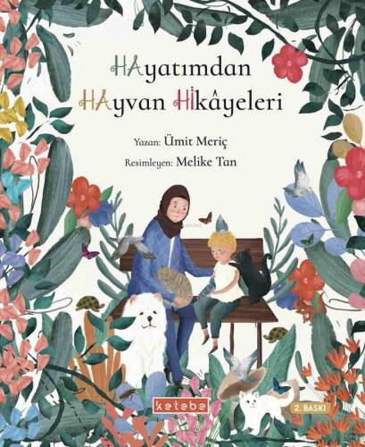 Hayatımdan hayvan Hikâyeleri - 1