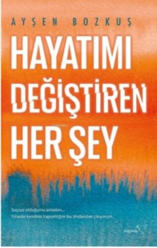 Hayatımı Değiştiren Her Şey - 1