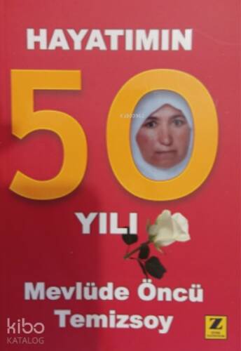 Hayatımın 50 Yılı - 1