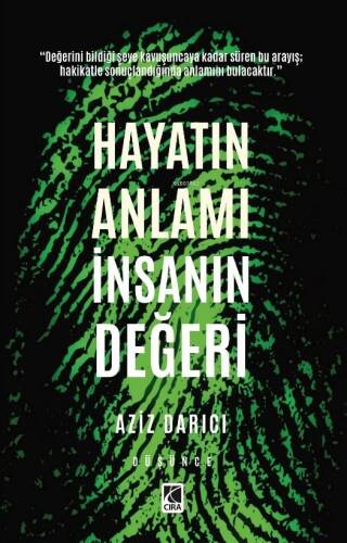 Hayatın Anlamı İnsanın Değeri - 1