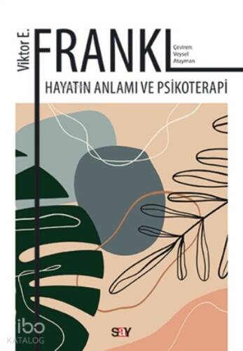 Hayatın Anlamı Ve Psikoterapi - 1