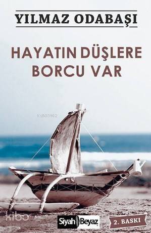 Hayatın Düşlere Borcu Var - 1