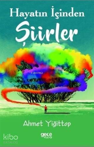 Hayatın İçinden Şiirler - 1