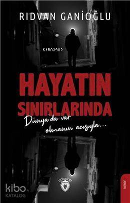 Hayatın Sınırlarında - 1