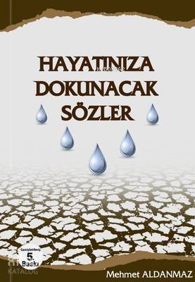 Hayatınıza Dokunacak Sözler - 1