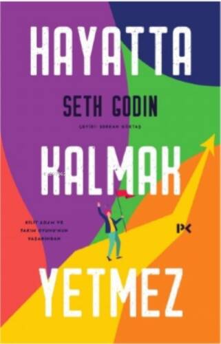 Hayatta Kalmak Yetmez - 1