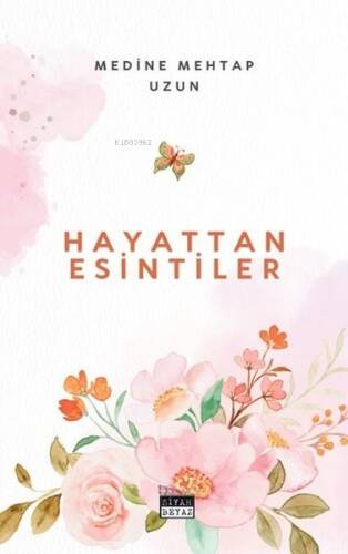 Hayattan Esintiler - 1