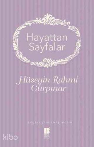 Hayattan Sayfalar; Sadeleştirilmiş Metin - 1