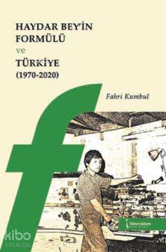 Haydar Bey'in Formülü ve Türkiye 1970 - 2020 - 1