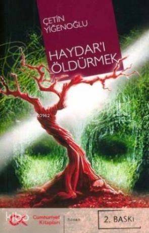 Haydar'ı Öldürmek - 1