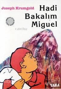 Haydi Bakalım Miguel - 1