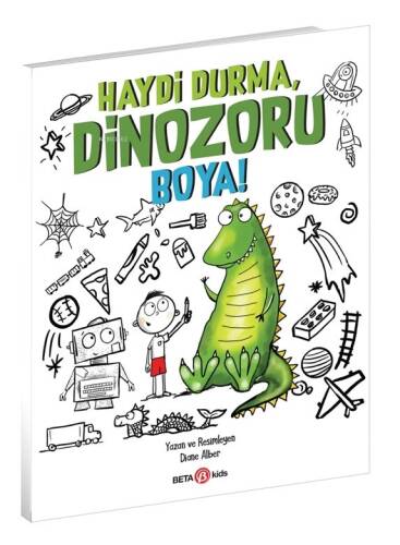 Haydi Durma, Dinozoru Boya! - 1