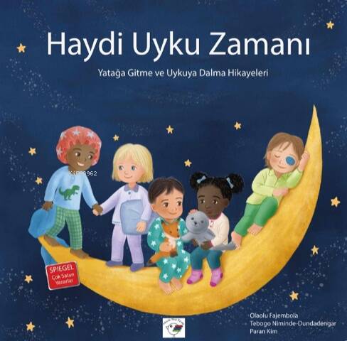 Haydi Uyku Zamanı – Yatağa Gitme ve Uykuya Dalma Hikayeleri - 1