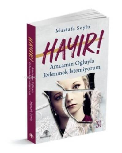 Hayır! Amcam'ın Oğluyla Evlenmek İstemiyorum - 1