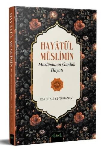 Hayâtü’l Müslimîn Müslümanın Günlük Hayatı - 1