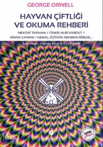 Hayvan Çiftliği ve Okuma Rehberi;Nevzat Tarhan / Cemâlnur Sargut / Sinan Canan / Kemal Öztürk Rehberliğinde… - 1