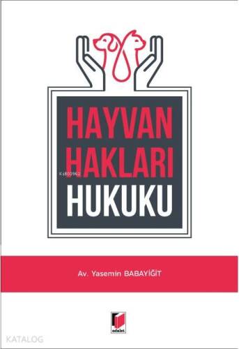 Hayvan Hakları Hukuku - 1