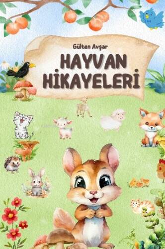 Hayvan Hikayeleri - 1