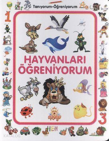 Hayvanları Öğreniyorum; Tanıyorum Öğreniyorum - 1