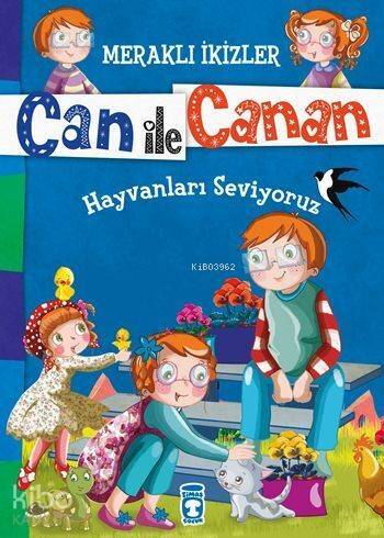 Hayvanları Seviyoruz (7+ Yaş); Meraklı İkizler Can ile Canan - 1