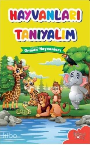 Hayvanları Tanıyalım; Orman Hayvanları - 1