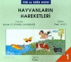 Hayvanların Hareketleri - 1