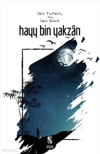 Hayy İbn Yakzan (Ruhun Uyanışı) - 1