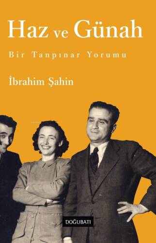 Haz Ve Günah;Bir Tanpınar Yorumu - 1