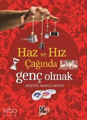 Haz ve Hız Çağında Genç Olmak - 1