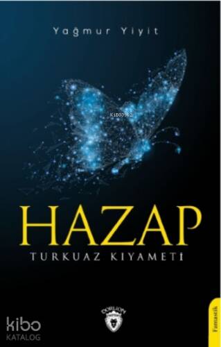 Hazap Turkuaz Kıyameti - 1