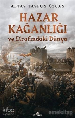 Hazar Kağanlığı ve Etrafındaki Dünya; Hazar Kağanlığı ve Etrafındaki Dünya - 1