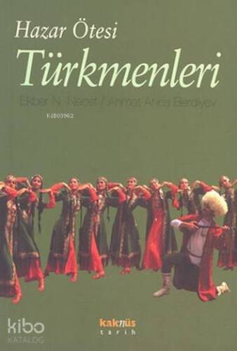 Hazar Ötesi Türkmenleri - 1