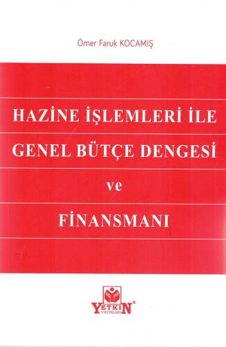 Hazine İşlemleri ile Genel Bütçe Dengesi ve Finansmanı - 1