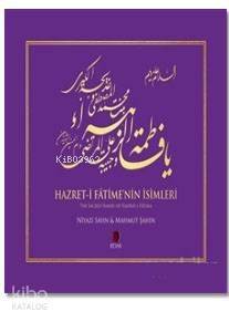 Hazret-i Fatime'nin İsimleri / The Sacred Names of Hadrat-i Fatima - 1