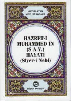 Hazret-i Muhammed'in (S.A.V) Hayatı (Cep Boy) (Siyer-i Nebi) - 1