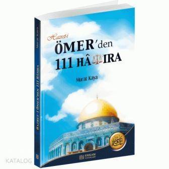 Hazret- i Ömer'den 111 Hatıra - 1