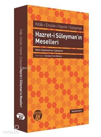 Hazret-i Süleyman'ın Meselleri; Kitâb-ı Emsile-i Hazret-i Süleyman - 1