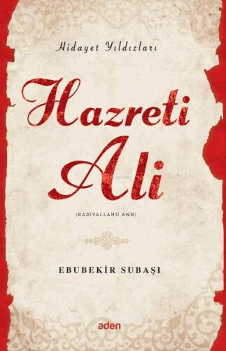 Hazreti Ali (Radiyallahu Anh);Hidayet Yıldızları - 1