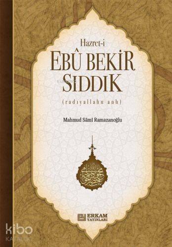 Hazreti Ebu Bekir Sıddik - 1