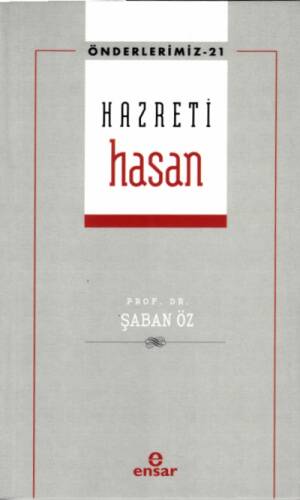 Hazreti Hasan - Önderlerimiz 21 - 1