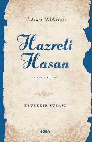 Hazreti Hasan (Radiyallahu Anh);Hidayet Yıldızları - 1