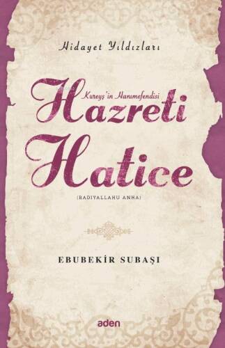 Hazreti Hatice (Radiyallahu Anh);Hidayet Yıldızları - 1