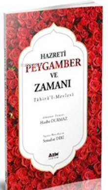 Hazreti Peygamber ve Zamanı - 1