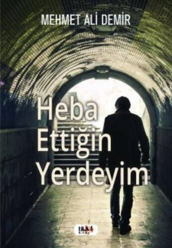 Heba Ettiğin Yerdeyim - 1