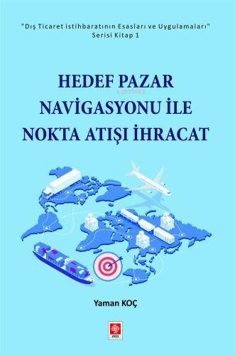 Hedef Pazar Navigasyonu ile Nokta Atışı İhracat - 1