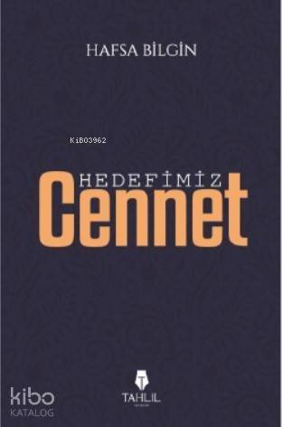 Hedefimiz Cennet - 1