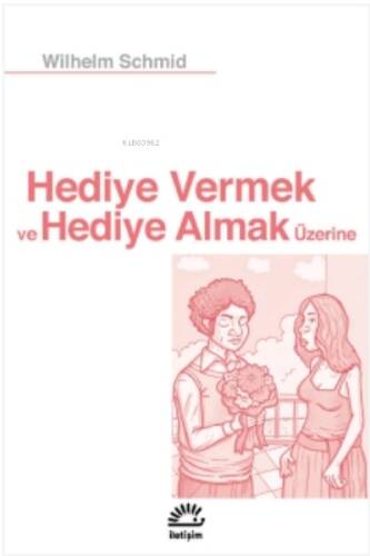 Hediye Vermek Ve Hediye Almak Üzerine - 1